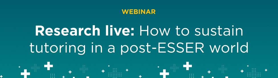 How to sustain tutoring in a post-ESSER world